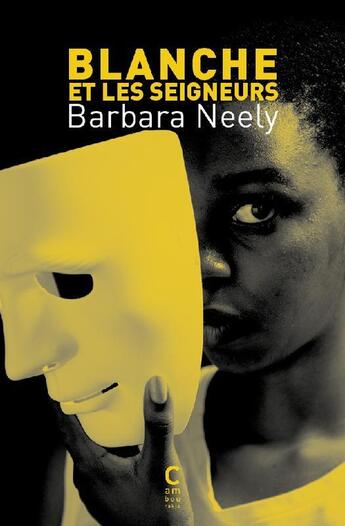 Couverture du livre « Blanche et les seigneurs » de Barbara Neely aux éditions Cambourakis