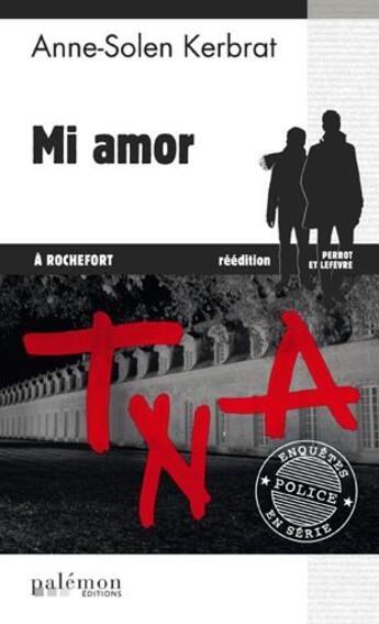 Couverture du livre « Mi amor à Rochefort » de Kerbrat Anne-Solen aux éditions Palemon