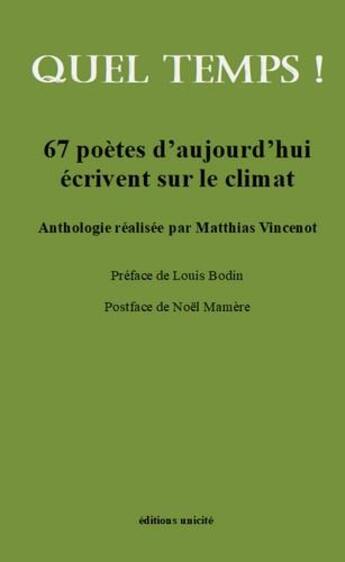 Couverture du livre « Quel temps ! » de Matthias Vincenot aux éditions Unicite