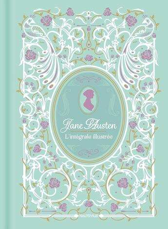 Couverture du livre « Jane Austen : L'intégrale illustrée » de Jane Austen et Hugh Thomson et Chris Hammond aux éditions Hauteville