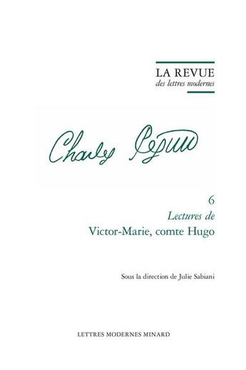 Couverture du livre « La revue des lettres modernes - lectures de victor-marie, comte hugo » de Sabiani Julie aux éditions Classiques Garnier