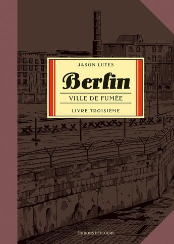 Couverture du livre « Berlin Tome 3 : ville de fumée Tome 2 » de Jason Lutes aux éditions Delcourt