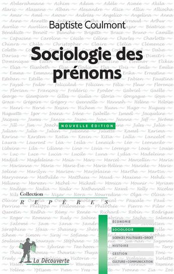 Couverture du livre « Sociologie des prénoms » de Baptiste Coulmont aux éditions La Decouverte