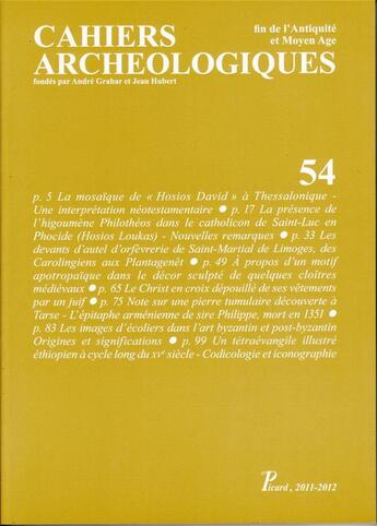 Couverture du livre « CAHIERS ARCHEOLOGIQUES N.54 ; fin de l'Antiquité et Moyen Age » de Cahiers Archeologiques aux éditions Picard