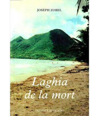 Couverture du livre « Laghia de la mort » de Joseph Zobel aux éditions Presence Africaine