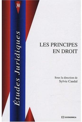 Couverture du livre « PRINCIPES EN DROIT (LES) » de Caudal/Sylvie aux éditions Economica