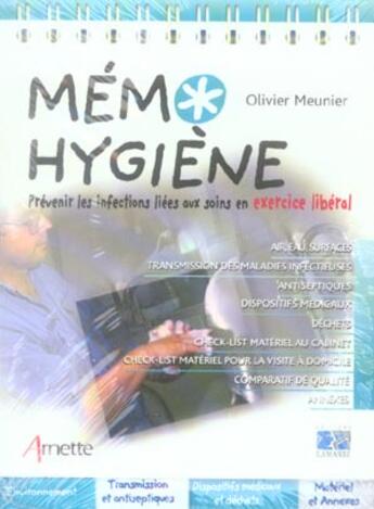 Couverture du livre « Memo hygiene - prevenir les infections liees au soins en exercice liberal. air, eau, surfaces. trans » de Olivier Meunier aux éditions Arnette