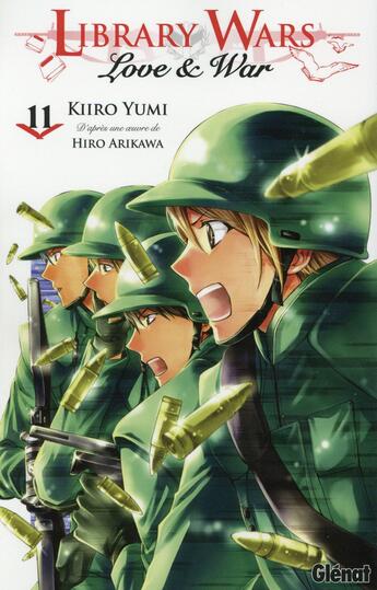 Couverture du livre « Library wars - love and war Tome 11 » de Hiro Arikawa et Kiiro Yumi aux éditions Glenat