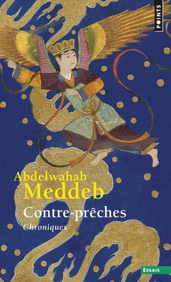 Couverture du livre « Contre-prêches ; chroniques (mars 2003-janvier 2006) » de Meddeb Abdelwahab aux éditions Points