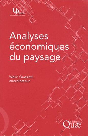 Couverture du livre « Analyses économiques du paysage » de Walid et Oueslati aux éditions Quae