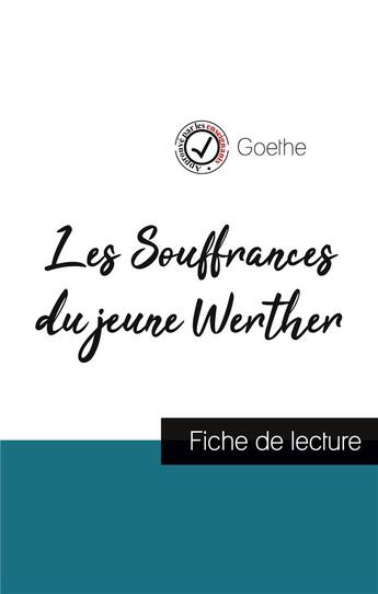 Couverture du livre « Les souffrances du jeune Werther de Goethe : fiche de lecture et analyse complète de l'oeuvre » de  aux éditions Comprendre La Litterature