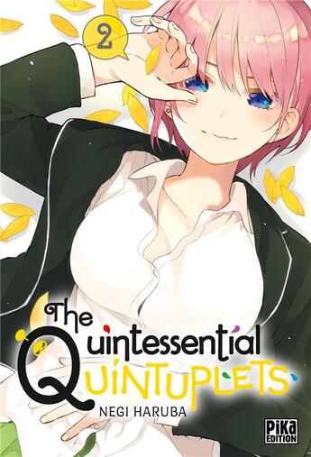 Couverture du livre « The Quintessential Quintuplets Tome 2 » de Negi Haruba aux éditions Pika