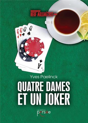 Couverture du livre « Quatre dames et un joker » de Yves Paelinck aux éditions Persee