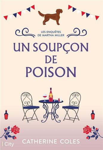 Couverture du livre « Les enquêtes de Martha Miller Tome 1 : un soupçon de poison » de Catherine Coles aux éditions City