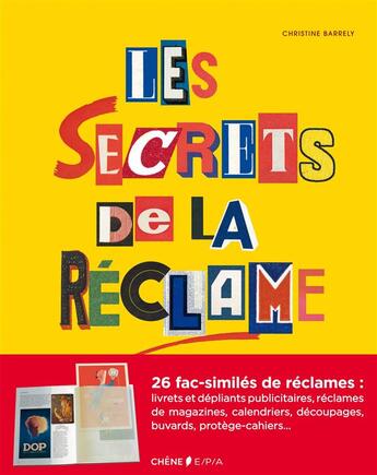 Couverture du livre « Les secrets de la réclame » de Christine Barrely aux éditions Epa