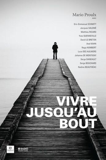 Couverture du livre « Vivre jusqu'au bout » de Mario Proulx aux éditions Bayard Canada Livres