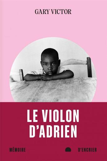 Couverture du livre « Le violon d'Adrien » de Gary Victor aux éditions Memoire D'encrier