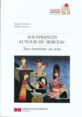 Couverture du livre « Souffrances autour du berceau » de Lamour/Barraco M/M aux éditions Gaetan Morin