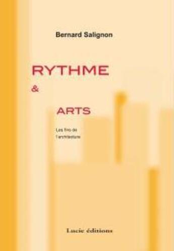 Couverture du livre « Rythme et arts fins de l architecture » de  aux éditions Lucie