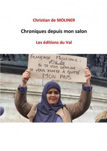 Couverture du livre « Chroniques depuis mon salon » de Christian De Moliner aux éditions Du Val