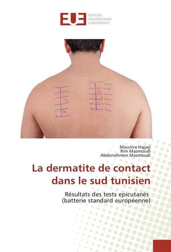 Couverture du livre « La dermatite de contact dans le sud tunisien » de Hajjaji Mounira aux éditions Editions Universitaires Europeennes