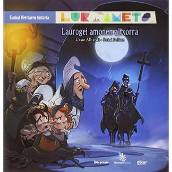 Couverture du livre « Laurogei amonen altxorra - lur eta amets - euskal herriaren historia 5 » de Alberdi Estibaritz aux éditions Elkar