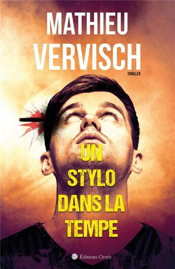 Couverture du livre « Un stylo dans la tempe » de Mathieu Vervisch aux éditions Éditions Ocrée