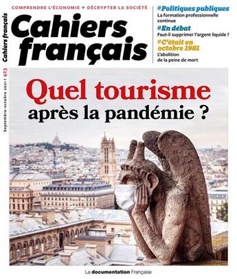 Couverture du livre « Cahiers français Tome 423 : quel tourisme apres la pandémie ? » de Documentation Francaise aux éditions Documentation Francaise