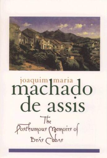 Couverture du livre « The Posthumous Memoirs of Bras Cubas » de Machado De Assis aux éditions Oxford University Press Usa