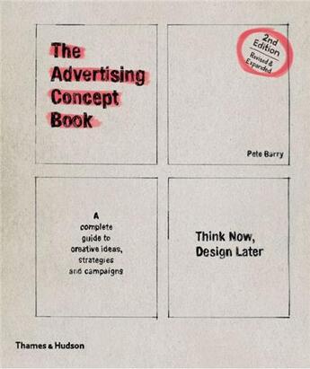 Couverture du livre « The advertising concept book (2nd ed.) » de Barry Pete aux éditions Thames & Hudson