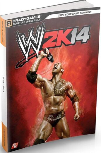 Couverture du livre « Wwe 2k14 Signature Series Strategy Guide » de Bradygames aux éditions Dk Brady Games