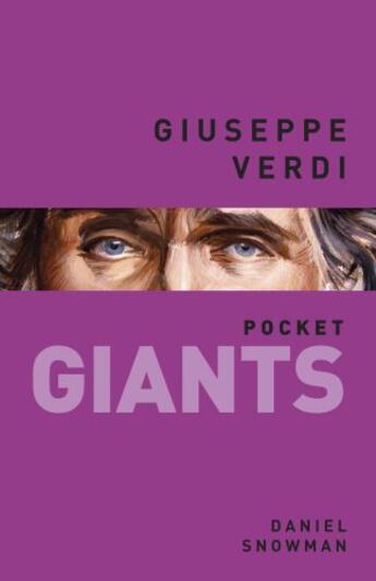 Couverture du livre « Giuseppe Verdi pocket GIANTS » de Snowman Daniel aux éditions History Press Digital