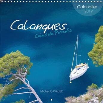 Couverture du livre « Veritable paradis les calanque » de Cavalier Michel aux éditions Calvendo