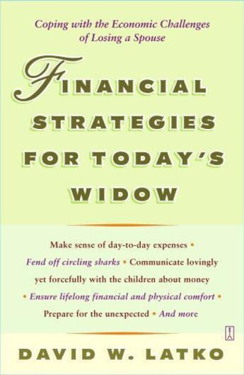 Couverture du livre « Financial Strategies for Today's Widow » de Latko David aux éditions Touchstone