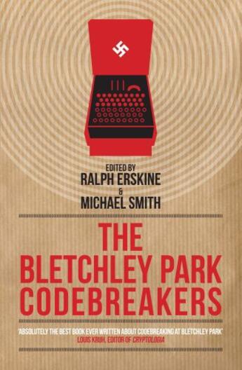 Couverture du livre « The Bletchley Park Codebreakers » de Smith Michael aux éditions Biteback Publishing