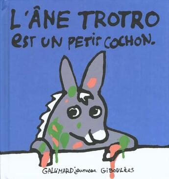 Couverture du livre « L'âne Trotro est un petit cochon » de Benedicte Guettier aux éditions Gallimard Jeunesse Giboulees