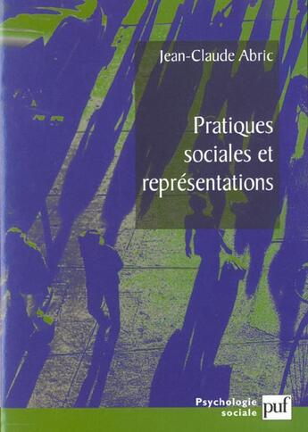 Couverture du livre « Pratiques sociales et representations (4eme edition) » de Abric J.C. aux éditions Puf