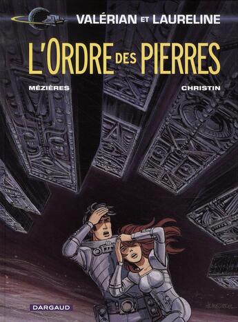 Couverture du livre « Valérian t.20 : l'ordre des pierres » de Pierre Christin et Jean-Claude Mézières aux éditions Dargaud