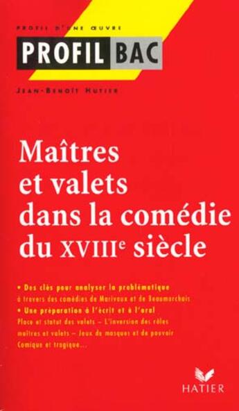 Couverture du livre « Maîtres et valets dans la comédie du XVIII siècle » de Pierre Brunel et Yves Daniel aux éditions Hatier