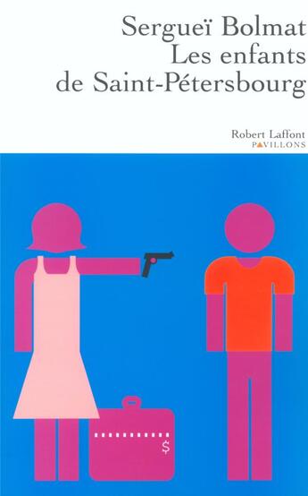 Couverture du livre « Les enfants de saint petersbourg » de Bolmat Serguei aux éditions Robert Laffont