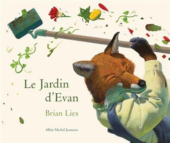 Couverture du livre « Le jardin d'Evan » de Brian Lies aux éditions Albin Michel