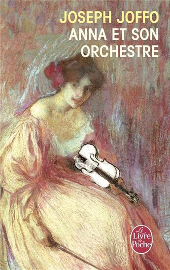 Couverture du livre « Anna et son orchestre » de Joseph Joffo aux éditions Le Livre De Poche