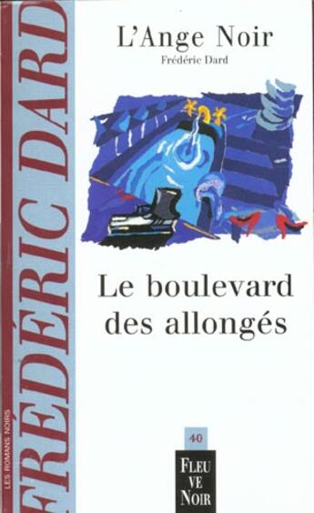 Couverture du livre « Boulevard des allonges » de Frederic Dard aux éditions Fleuve Editions