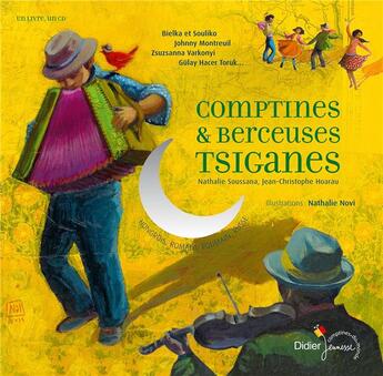 Couverture du livre « Comptines et berceuses tsiganes » de Nathalie Novi aux éditions Didier Jeunesse