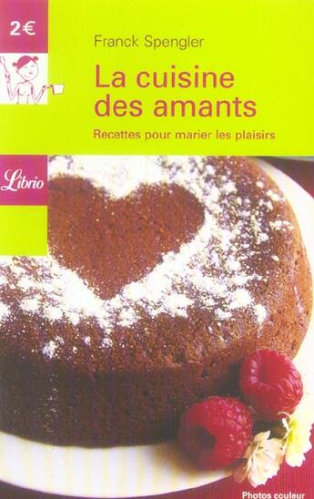 Couverture du livre « Cuisine des amants. recettes pour marier les plaisirs (la) » de Spengler Franck aux éditions J'ai Lu