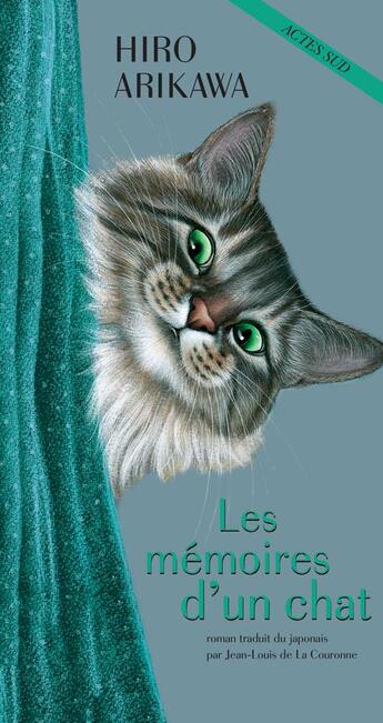 Couverture du livre « Les mémoires d'un chat » de Hiro Arikawa aux éditions Actes Sud