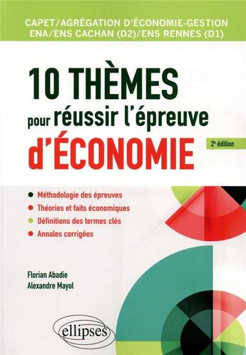 Couverture du livre « 10 themes pour reussir l'epreuve d'economie. capet et agregation economie-gestion, ens cachan/ens re » de Abadie/Mayol aux éditions Ellipses