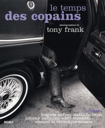 Couverture du livre « Le temps des copains » de Tony Frank aux éditions Scali