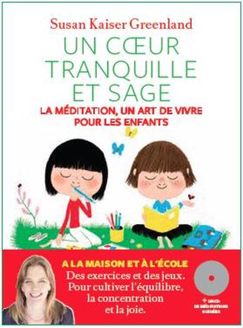 Couverture du livre « Un coeur tranquille et sage » de Suzan Greenland aux éditions Arenes