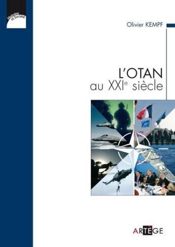 Couverture du livre « L'OTAN au XXIe siècle ; transformation d'un héritage » de Olivier Kempf aux éditions Artege